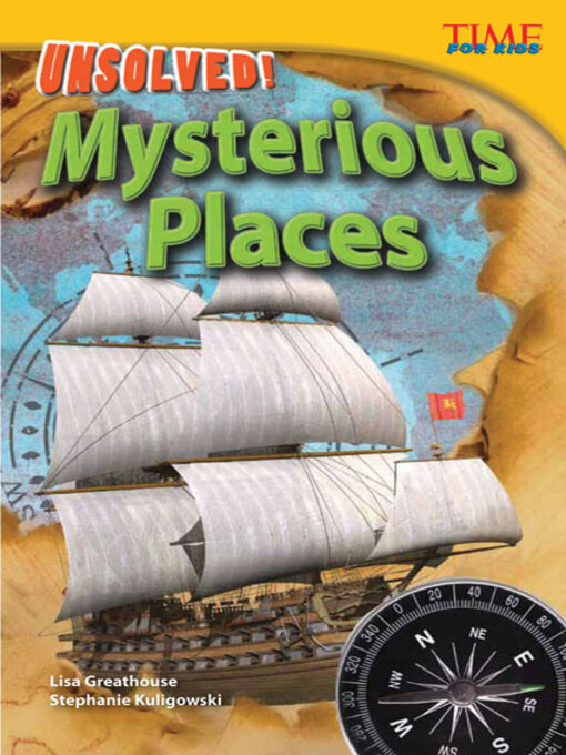 Title details for Unsolved! Mysterious Places by Lisa Greathouse - Available